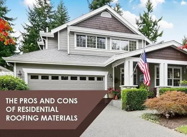https://safeharborexteriors.com/wp-content/uploads/2021/04/the-pros-and-cons-of-residential-roofing-materials_60689b2a04f46.jpeg